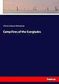 Camp Fires of the Everglades
