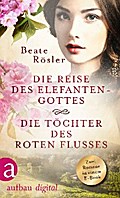 Die Reise des Elefantengottes & Die Töchter des Roten Flusses