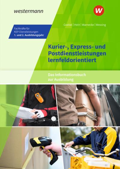 Kurier-, Express- und Postdienstleistungen lernfeldorientiert: Das Informationsbuch zur Ausbildung. Schülerband