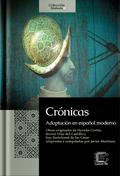 Crónicas: adaptación en español moderno (Síntesis, #2)