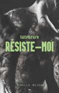 Resiste-moi