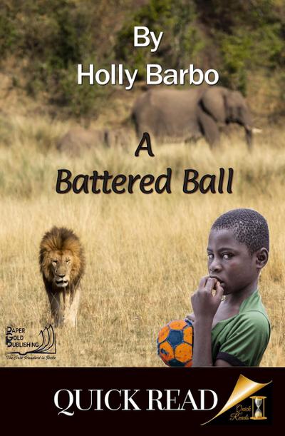 A Battered Ball (Quick Reads, #4)