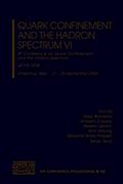 Quark Confinement and the Hadron Spectrum VI