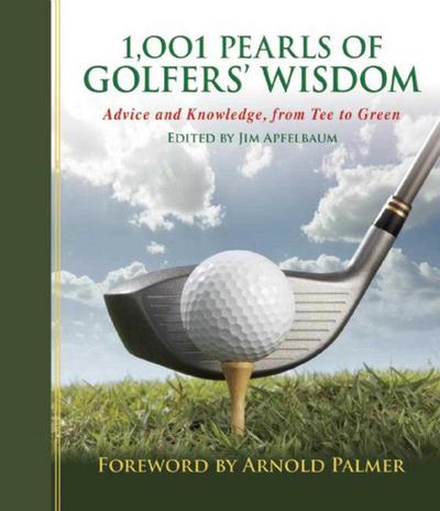 1,001 Pearls of Golfers’ Wisdom