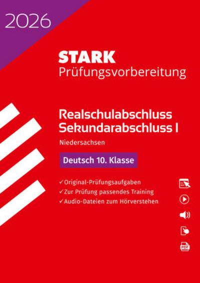 STARK Deutsch - Realschulabschluss 2026 Niedersachsen - Prüfungsvorbereitung, m. 1 Buch, m. 1 Beilage
