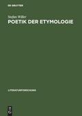 Poetik der Etymologie