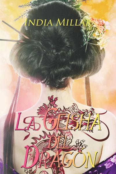 La Geisha del Dragón (Secretos de la Casa Escondida)