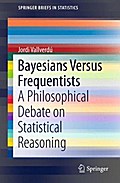 Bayesians Versus Frequentists