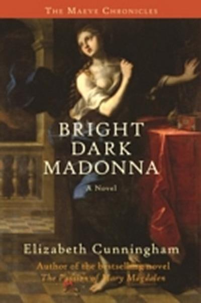 Bright Dark Madonna