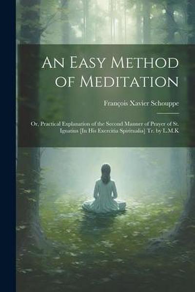 An Easy Method of Meditation