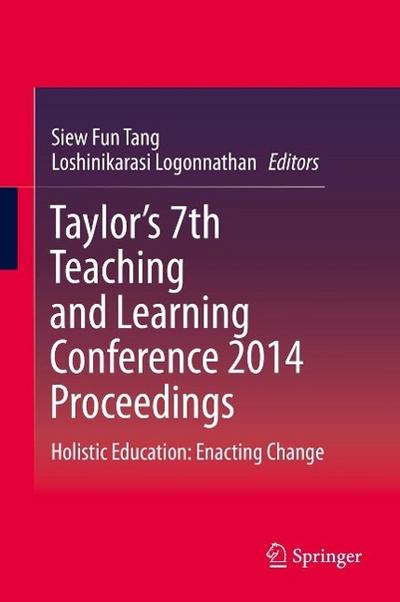 Taylor’s 7th Teaching and Learning Conference 2014 Proceedings