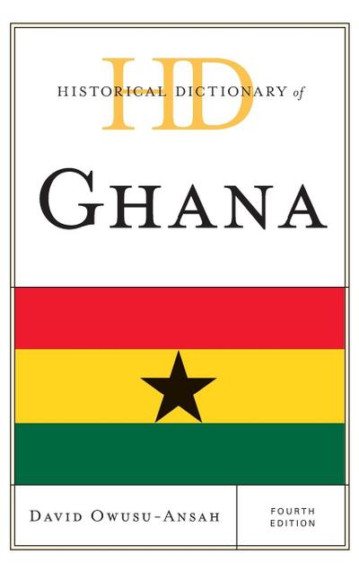 Historical Dictionary of Ghana