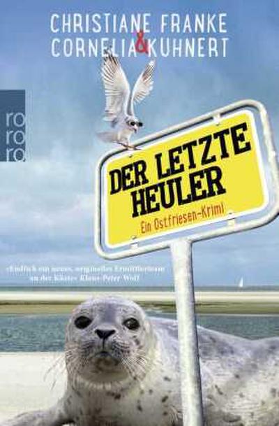 Der letzte Heuler