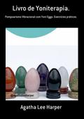 Livro De Yoniterapia.