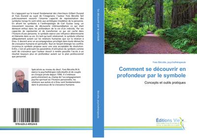 Comment se découvrir en profondeur par le symbole