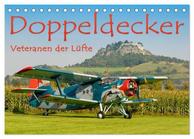 Doppeldecker - Veteranen der Lüfte (Tischkalender 2026 DIN A5 quer), CALVENDO Monatskalender
