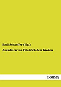 Anekdoten von Friedrich dem Großen