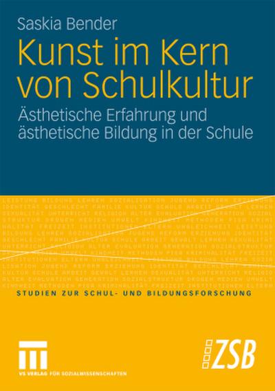 Kunst im Kern von Schulkultur