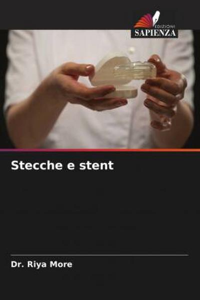 Stecche e stent