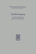 Schriftauslegung im antiken Judentum und im Urchristentum