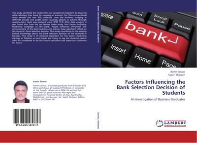 Factors Influencing the Bank Selection Decision of Students