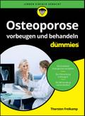 Osteoporose vorbeugen und behandeln für Dummies