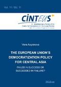 The European Union’s Democratization Policy for Central Asia