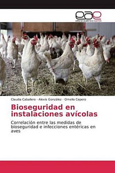 Bioseguridad en instalaciones avícolas