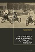 The Emergence of Bicycling and Automobility in Britain