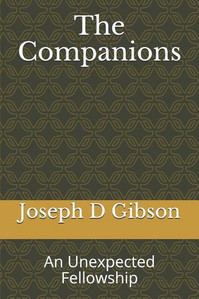 The Companions: An Unexpected Fellowship