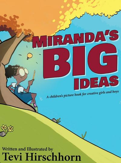 Miranda’s Big Ideas
