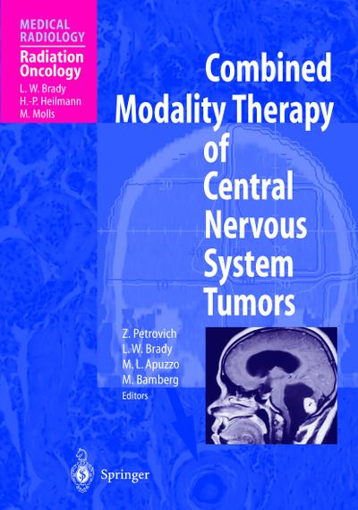 Combined Modality Therapy of Central Nervous System Tumors