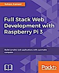 Full Stack Web Development with Raspberry Pi 3
