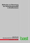 Methoden zur Bewertung der Verbindungsqualität in Straßennetzen