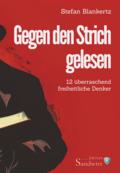 Gegen den Strich gelesen