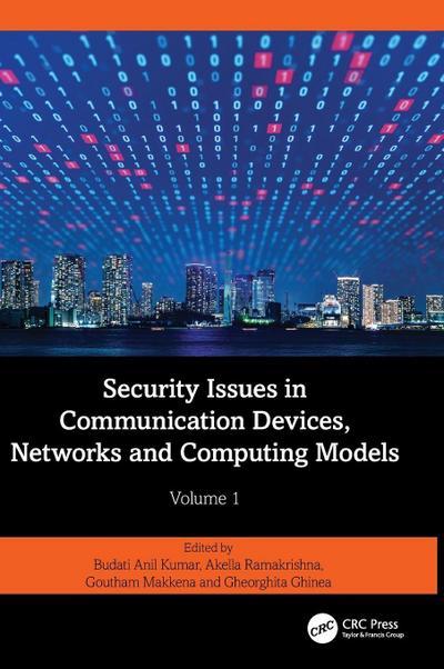 Security Issues in Communication Devices, Networks and Computing Models
