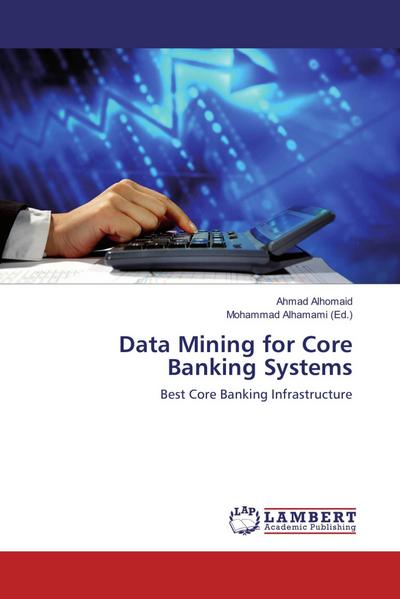 Data Mining for Core Banking Systems