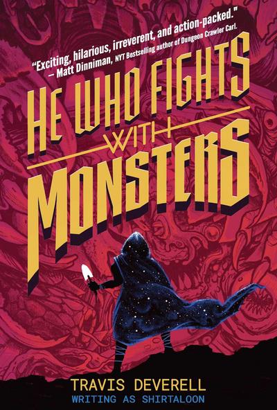 He Who Fights with Monsters Vol. 1