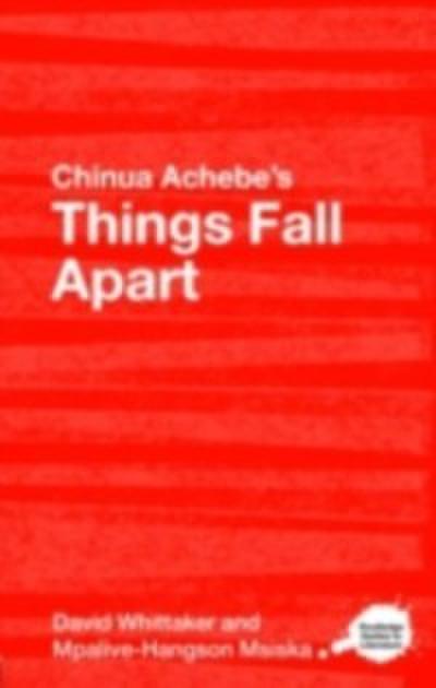 Chinua Achebe’s Things Fall Apart