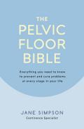The Pelvic Floor Bible