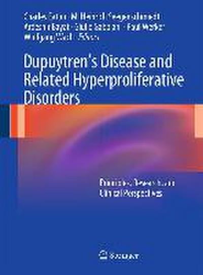 Dupuytren’s Disease and Related Hyperproliferative Disorders