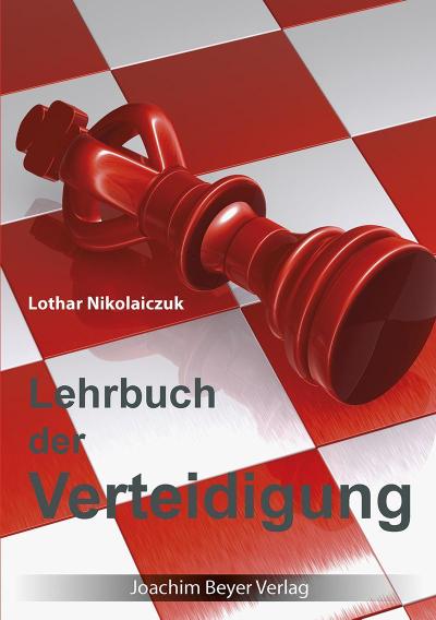Nikolaiczuk, L: Lehrbuch der Verteidigung