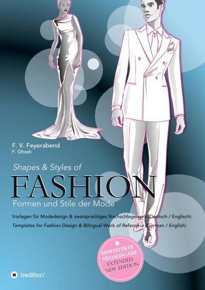 Shapes & Styles of Fashion - Formen und Stile der Mode