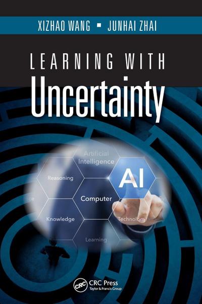 Learning with Uncertainty