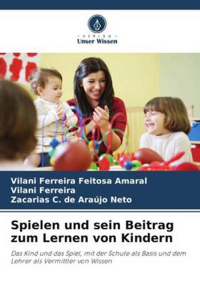 Spielen und sein Beitrag zum Lernen von Kindern