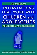 Handbook of Interventions that Work with Children and Adolescents