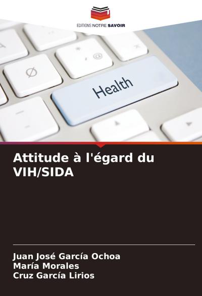 Attitude à l’égard du VIH/SIDA
