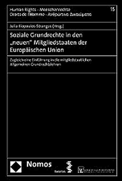 Soziale Grundrechte in den "neuen" Mitgliedstaaten der Europäischen Union