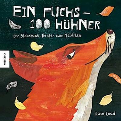 Ein Fuchs - 100 Hühner