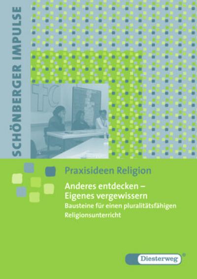 Anderes entdecken - Eigenes vergewissern